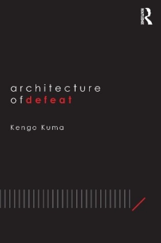 Cover of Architecture of Defeat