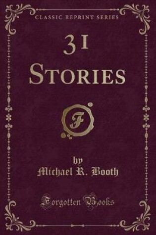 Cover of 31 Stories (Classic Reprint)