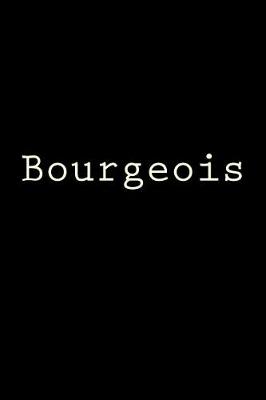 Book cover for Bourgeois