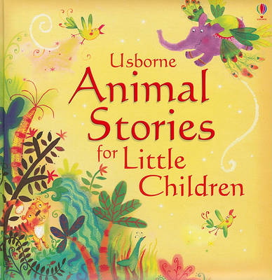 Book cover for Animal Stories for Little Children