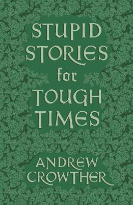 Book cover for Stupid Stories for Tough Times