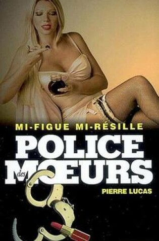 Cover of Police Des Moeurs N185 Mi-Figue Mi-Resille