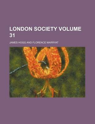 Book cover for London Society Volume 31