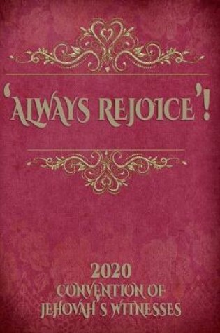 Cover of Always Rejoice 2020 Convention Of Jehovah's Witnesses
