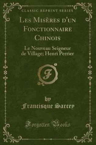 Cover of Les Misères d'Un Fonctionnaire Chinois