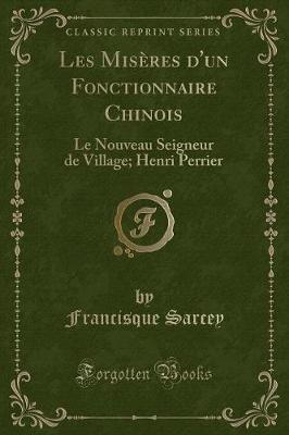 Book cover for Les Misères d'Un Fonctionnaire Chinois