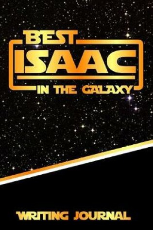 Cover of Best Isaac in the Galaxy Writing Journal