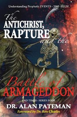 Book cover for The Antichrist, Rapture and the Battle of Armageddon, Understanding Prophetic EVENTS-2000-PLUS!