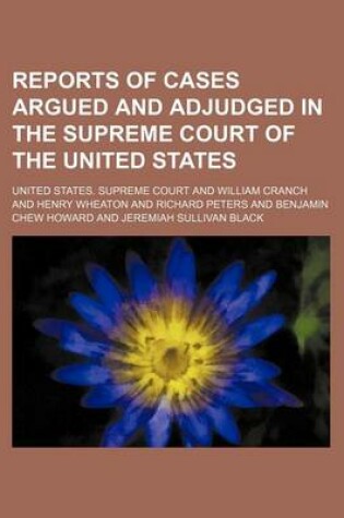 Cover of Reports of Cases Argued and Adjudged in the Supreme Court of the United States (Volume 30)