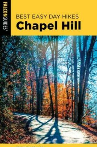 Cover of Best Easy Day Hikes Chapel Hill