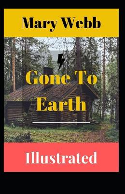 Book cover for Gone To Earth Illustrated