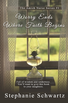 Cover of Worry Ends Where Faith Begins