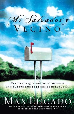 Book cover for Mi Salvador y Vecino