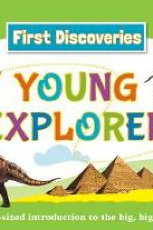 Cover of Smithsonian First Discoveries: Young Explorer