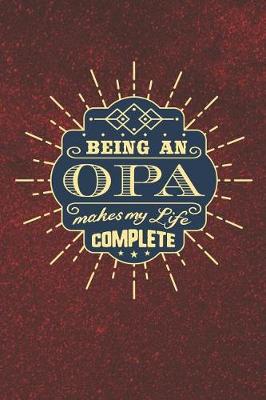 Book cover for Being an Opa Make My Life Complete