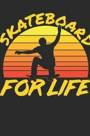 Cover of Skateboard for Life