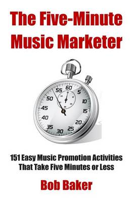 Book cover for The Five-Minute Music Marketer