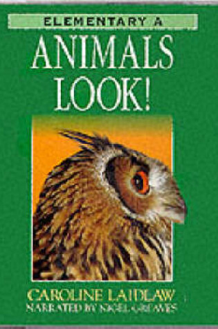 Cover of ELT Graded Readers:  Animals Look! CD