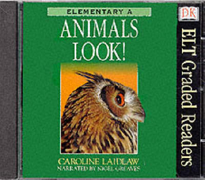 Book cover for ELT Graded Readers:  Animals Look! CD