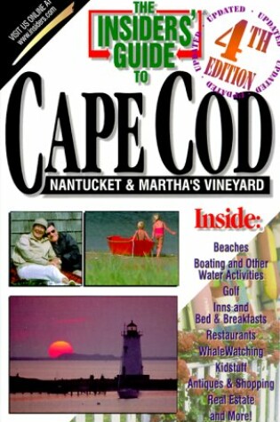 Cover of The Insider's Guide to Cape Cod, Nantucket & Martha's Vineyard