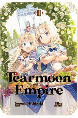 Cover of Tearmoon Empire: Volume 3