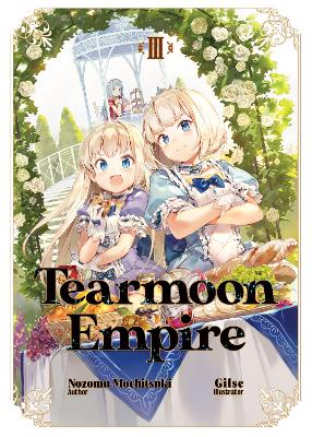 Book cover for Tearmoon Empire: Volume 3