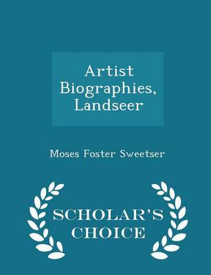 Book cover for Artist Biographies, Landseer - Scholar's Choice Edition