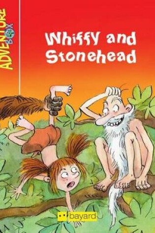 Cover of Whiffy and Stonehead