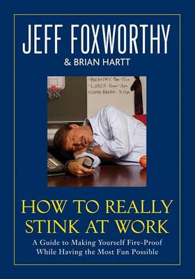 Book cover for How to Really Stink at Work