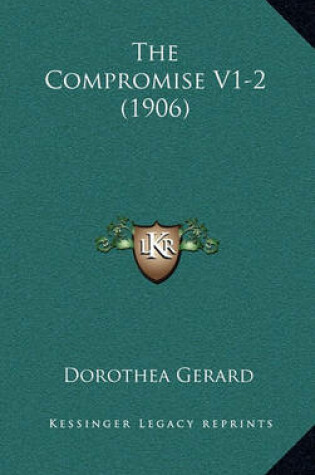 Cover of The Compromise V1-2 (1906)