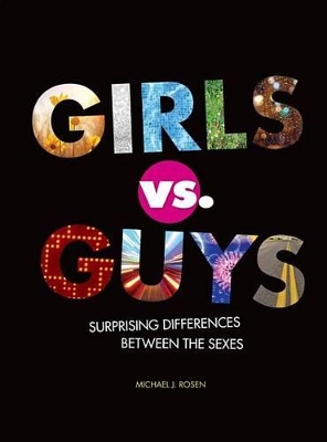 Book cover for Girls vs Guys Surprising Differences Between The Sexes