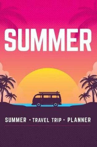Cover of Summer Trip Planner