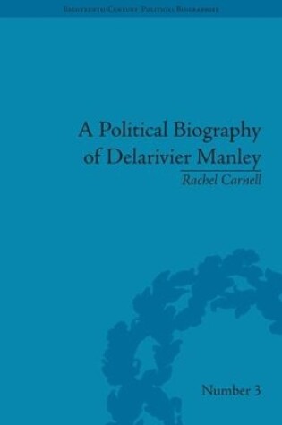 Cover of A Political Biography of Delarivier Manley