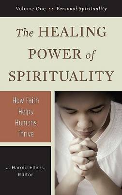 Book cover for The Healing Power of Spirituality [3 volumes]