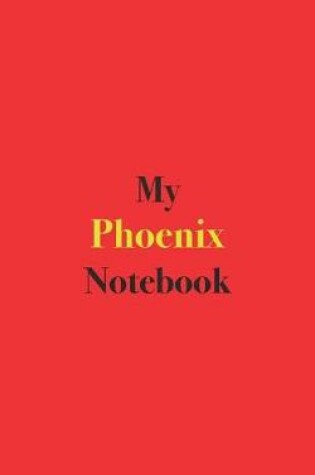 Cover of My Phoenix Notebook