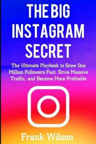 Cover of The Big Instagram Secret