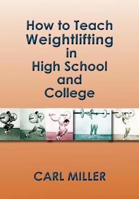 Book cover for How to Teach Weightlifting in High School and College