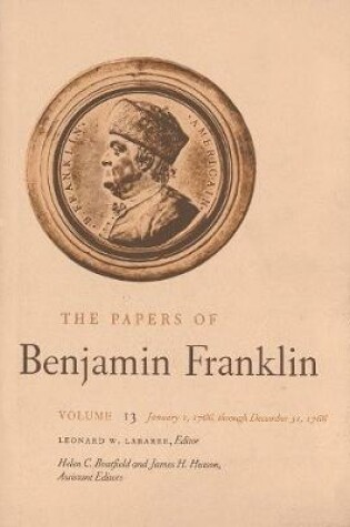Cover of The Papers of Benjamin Franklin, Vol. 13