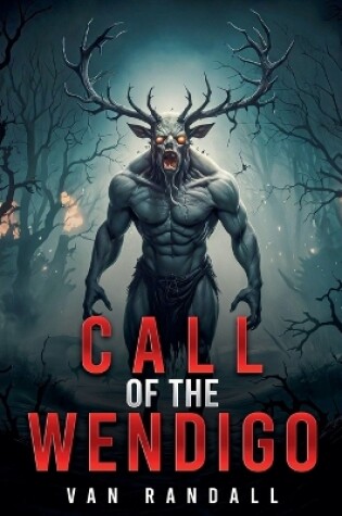 Cover of Call of the Wendigo