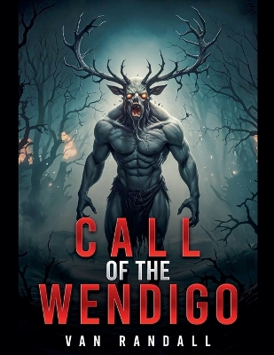 Book cover for Call of the Wendigo