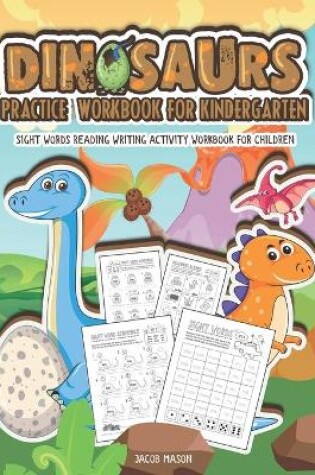 Cover of Dinosaurs Practice Workbook for Kindergarten