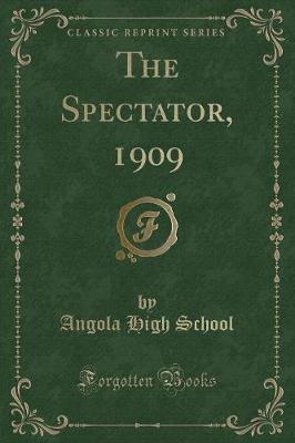 Book cover for The Spectator, 1909 (Classic Reprint)