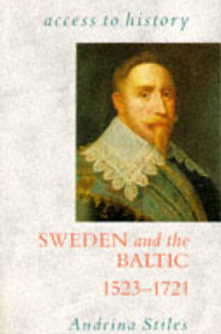 Cover of Sweden and the Baltic, 1523-1721