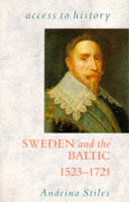 Cover of Sweden and the Baltic, 1523-1721