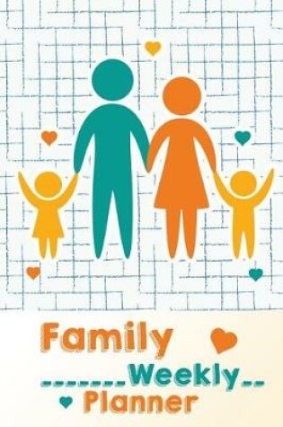 Cover of Family Weekly Planner