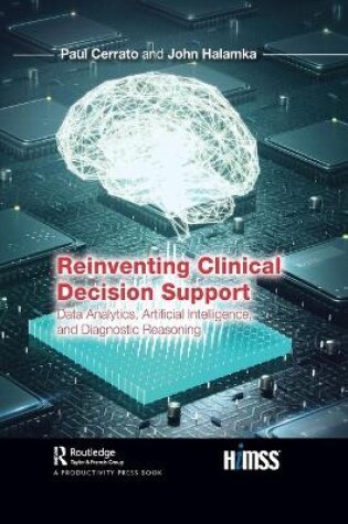 Cover of Reinventing Clinical Decision Support