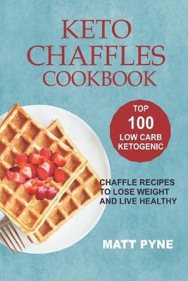 Book cover for Keto Chaffles Cookbook