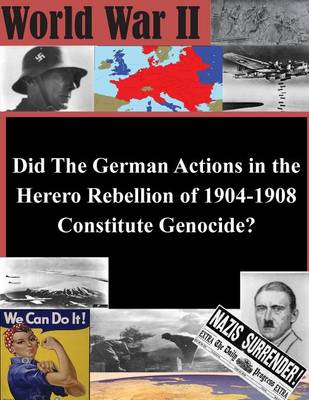 Book cover for Did The German Actions in the Herero Rebellion of 1904-1908 Constitute Genocide?