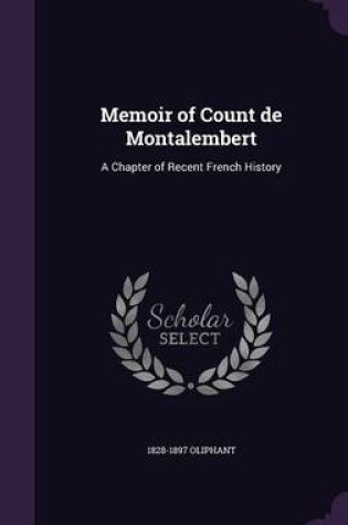 Cover of Memoir of Count de Montalembert