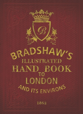 Book cover for Bradshaw's Handbook to London